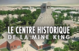 Le Centre historique de la mine King