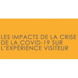ATS et Alliance: Rapport de recherche sur «Les impacts de la crise de la COVID sur l'expérience visiteur»