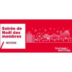 Soirée de Noël Tourisme Montréal le 29 novembre