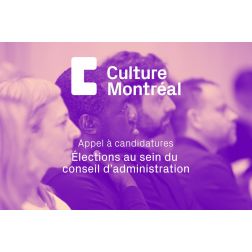 Culture Montréal - Appel à candidatures - Conseil d'administration