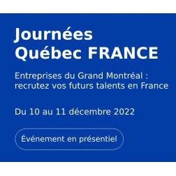 Recrutez vos talents lors des Journées Québec France – Inscrivez-vous avant le 23 septembre