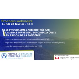 WEBINAIRE Alliance/ARC - Programmes administrés par l’Agence du revenu du Canada (ARC) en raison de la pandémie, le 28 février à 11h