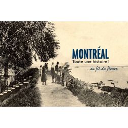 4 musées de Montréal s'associent pour créer «Montréal toute une histoire! ... au fil du fleuve» : un site Internet mobile...