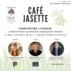 Café Jasette – Le concept du bâtiment durable en tourisme, le 10 mai
