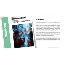 Nouveau – Guide de la découvrabilité à l’ère de l’intelligence artificielle - Le Groupe de travail IA et tourisme