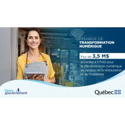 Offensive de transformation numérique - 3 M$ pour soutenir le virage numérique des restaurateurs et des hôteliers du Québec