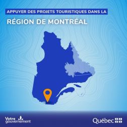 Plus de 1,3 M$ pour appuyer des projets touristiques dans la région de Montréal