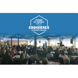 2e Forum sur les croisières internationales de Québec
