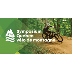 À l'agenda - Le Symposium Québec vélo de montagne lance sa prévente et dévoile une première vague d’intervenants