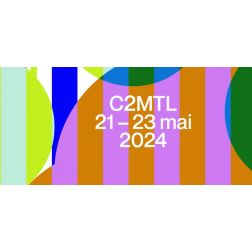 C2MTL se réinvente avec trois journées thématiques, du 21 au 23 mai 2024