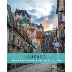 Distinctions pour Québec qui se classe parmi les meilleures villes au monde
