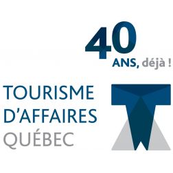 Tourisme d’Affaires Québec: nouveau CA 2022-2023 et Journées nationales du tourisme d'affaires