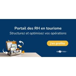 Portail RH en tourisme : une solution clé en main pour recruter, structurer et fidéliser vos équipes