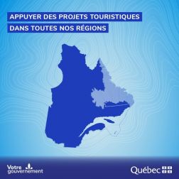 Plus de 13 M$ pour appuyer des projets touristiques dans les régions du Québec - EPRT