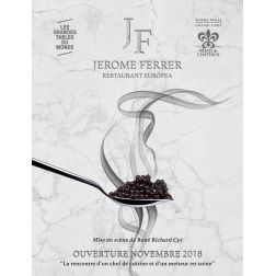 Le nouveau restaurant Jérôme Ferrer - Europea: une mise en scène signée René Richard Cyr (septembre 2018)