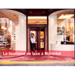 Nouvelle étude:  Le tourisme de luxe à Montréal