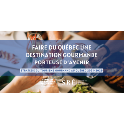 Stratégie du tourisme gourmand au Québec 2024-2029