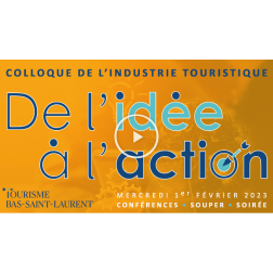 Colloque de l’industrie touristique du Bas-Saint-Laurent le 1er février 2023