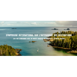 Destination Canada - Symposium international sur l'intendance des destinations, du 6 au 8 novembre à Gatineau