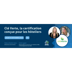 WEBINAIRE AHQ – Clé Verte, la certification conçue pour les hôteliers, le 14 septembre à 11h