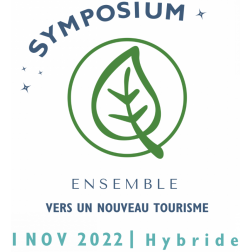 Symposium Tourisme durable Québec 2022 – Ensemble vers un nouveau tourisme – Opportunité de collaboration