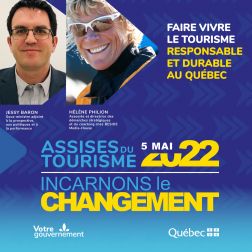 Assises du tourisme 2022 – Faire vivre le tourisme responsable et durable au Québec